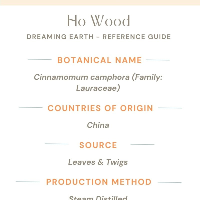 Ho Wood Organic Essential Oil - Dreaming Earth Inc